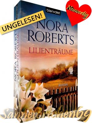 gebrauchtes Buch – Nora Roberts – 658 ~ Lilienträume ~ Blütentriologie 2