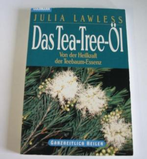 gebrauchtes Buch – Julia Lawless – Das Tea-Tree-Öl. Teebaum-Öl!