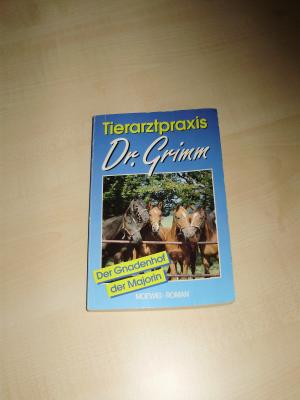 gebrauchtes Buch – Tierarztpraxis Dr. Grimm Der Gnadenhof der Majorin