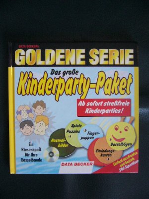 Das grosse Kinderparty-Paket  -  Für Kinder von 3 bis 9 Jahren (Mit CD-ROM!)