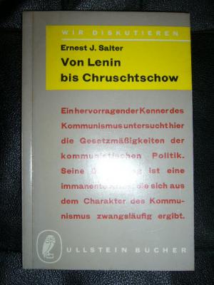 Von Lenin bis Chruschtschow  -  Der moderne Kommunismus.