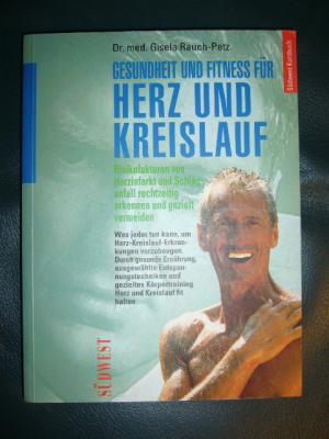 gebrauchtes Buch – Rauch-Petz, Dr.med – Gesundheit und Fitness für Herz und Kreislauf