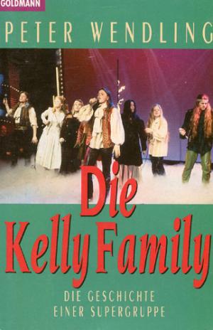 gebrauchtes Buch – Peter Wendling – Die Kelly Family