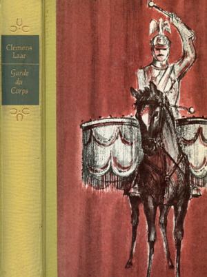 Garde du Corps- das Jahr der Bestimmung in dem noblen und tapferen Leben des Rittmeisters Malte Wieland Reichsfreiherr von Godeysen