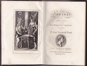 Satirae / Juvenal. Uebersetzt u. mit Anmerkungen für Ungelehrte vers. von Carl Friedrich Bardt. - Neue verb. Aufl.