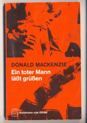 antiquarisches Buch – Donald Mackenzie – Ein toter Mann läßt grüßen