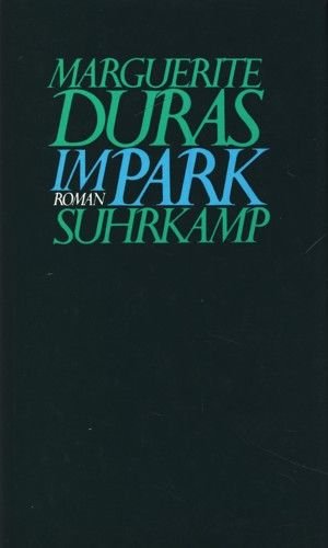Im Park : Roman ; . (ISBN 9783874397148)