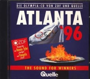 Atlanta '96 : The Sound for Winners : Die Olympia-CD von ZDF und Quelle .