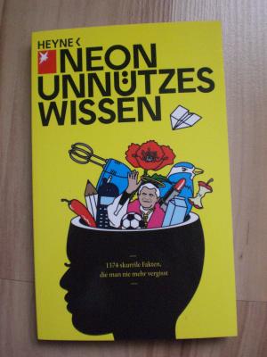 gebrauchtes Buch – NEON – Unnützes Wissen - 1374 skurrile Fakten, die man nie mehr vergisst