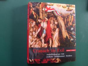 Cranach im Exil