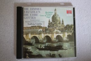 Blechbläserensemble L.Güttler - Die Himmel erzählen die Ehre Gottes.