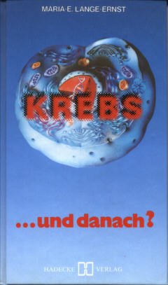 gebrauchtes Buch – Maria-E. Lange-Ernst – Krebs … und danach?