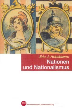 NATIONEN UND NATIONALISMUS - Eric J. Hobsbawm