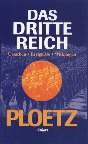 gebrauchtes Buch – Broszat Martin – DAS DRITTE REICH - PLOETZ. URSACHEN, EREIGNISSE, WIRKUNGEN