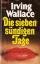 antiquarisches Buch – Irving Wallace – Die sieben sündigen Tage. Roman.