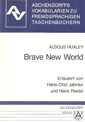 gebrauchtes Buch – Aldous Huxley – Brave New World. Vokabularien. (Aschendorffs Vokabularien zu fremdsprachigen Taschenbüchern).