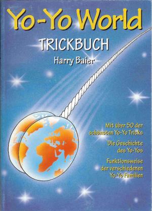 gebrauchtes Buch – Harry Baier – Yo-Yo World Trickbuch