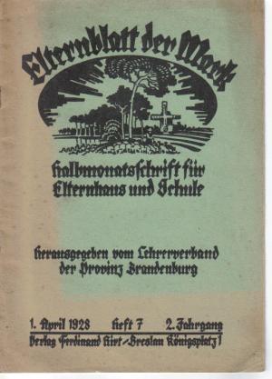 antiquarisches Buch – Elternblatt der Mark - Halbmonatsschrift für Elternhaus und Schule - 1. April 1928