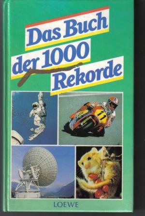 gebrauchtes Buch – Nikolaus Lenz – Das Buch der 1000 Rekorde