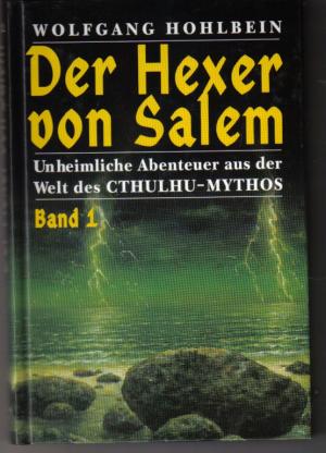 gebrauchtes Buch – Wolfgang Hohlbein – Der Hexer von Salem - Band 1