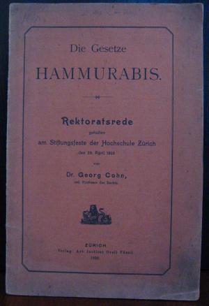 Die Gesetze Hammurabis - Rektoratsrede gehalten am Stiftungsfeste der Hochschule Zürich den 29. April 1903