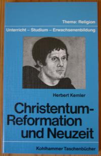 Christentum - Reformation und Neuzeit. (Tb)