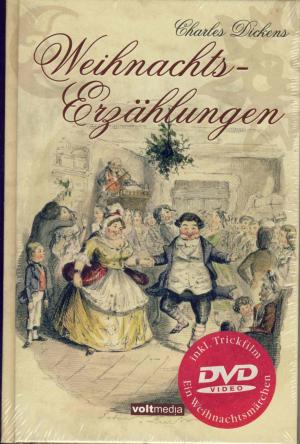 Charles Dickens Weihnachtserzählungen