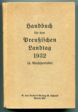 Handbuch für den Preußischen Landtag 1932 (Ausgabe für die 4. Wahlperiode). Besitz Wilhelm Koenen