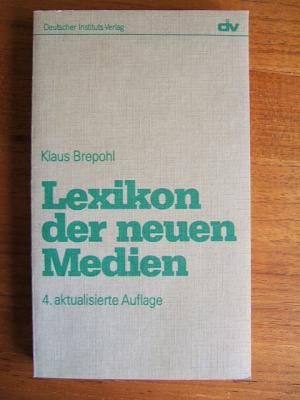 gebrauchtes Buch – Klaus Brepohl – Lexikon der neuen Medien