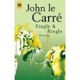 gebrauchtes Buch – John LeCarre – Single & Single. (Tb)