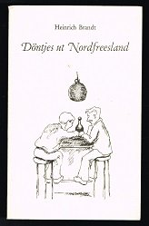 Döntjes ut Nordfreesland: Achtern Teepunsch upsammelt vun Heinrich Brandt -