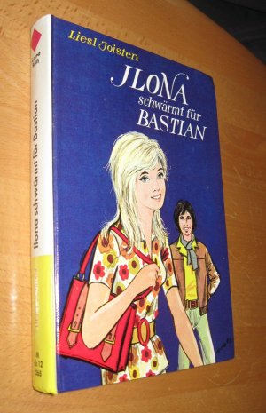 gebrauchtes Buch – Liesl Joisten – Ilona schwärmt für Bastian