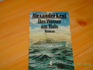 gebrauchtes Buch – Alexander Kent – Das Wasser am Hals.