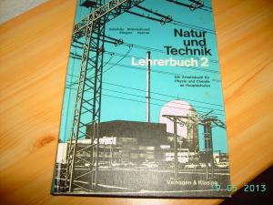 Natur und Technik - Lehrerbuch - 2 - Ein Arbeitsbuch für Physik und Chemie an Hauptschulen (7. bis 9. Schuljahr)