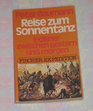 gebrauchtes Buch – Peter Baumann – Reise zum Sonnentanz