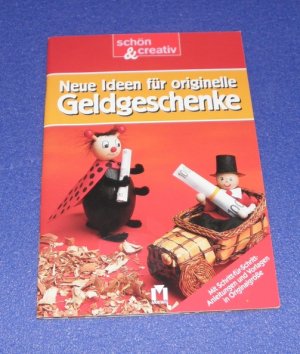 Neue Ideen für originelle Geldgeschenke