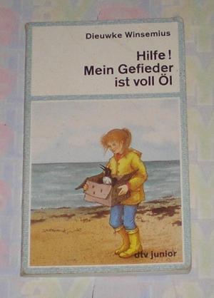 gebrauchtes Buch – Dieuwke Winsemius – Hilfe, mein Gefieder ist voll Öl