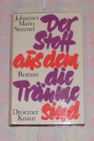 gebrauchtes Buch – Johannes Mario Simmel – der Stoff aus dem die Träume sind