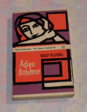 antiquarisches Buch – Rolf Flügel – Adieu Boheme