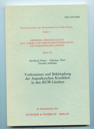 gebrauchtes Buch – Bernhard Polten, Nikolaus Thiel – Vorkommen und Bekämpfung der Aujeszkyschen Krankheit in den RGW-Ländern - Giessener Abhandlungen zur Agrar- und Wirtschaftsforschung des europäischen Ostens Band 170 - Osteuropastudien der Hochschulen des Landes Hessens Reihe 1