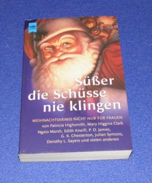 gebrauchtes Buch – Dorothee Sager  – Süßer die Schüsse nie klingen