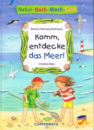 gebrauchtes Buch – Barbara Wernsing-Bottmeyer – Komm, entdecke das Meer!