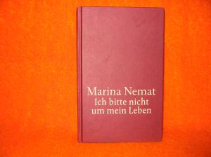 gebrauchtes Buch – Marina Nemat – Ich bitte nicht um mein Leben