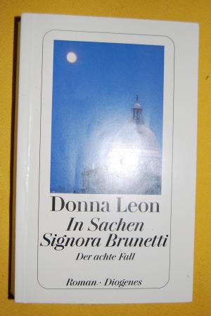 gebrauchtes Buch – Donna Leon – In Sachen Signora Brunetti - Der achte Fall