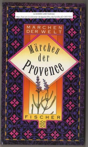 gebrauchtes Buch – Hrsg. u. übers – Märchen der Provence. (Märchen der Welt).