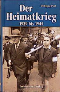 gebrauchtes Buch – Wolfgang Paul – Der Heimatkrieg