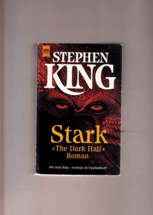 gebrauchtes Buch – Stephen King – Stark. The Dark Half. Roman.