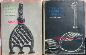 Lietuviu liaudies menas. Senoves Lietuviu Papuosalai / Litovskoe narodnoe iskusstvo: Ukrasenija drevnich litovcev. Bd. 1+2 (Lithuanian folk art. Ornaments […]