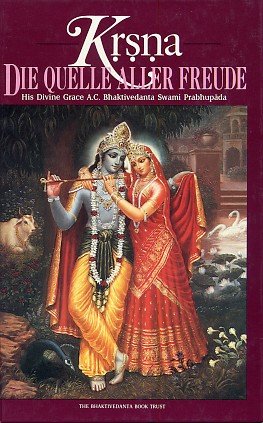 gebrauchtes Buch – A. C. Bhaktivedanta Swami Prabhupada – Krsna - Die Quelle aller Freude - Band 1