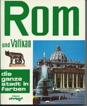 gebrauchtes Buch – Loretta Santini – Rom und Vatikan. Die ganze Stadt in Farben.